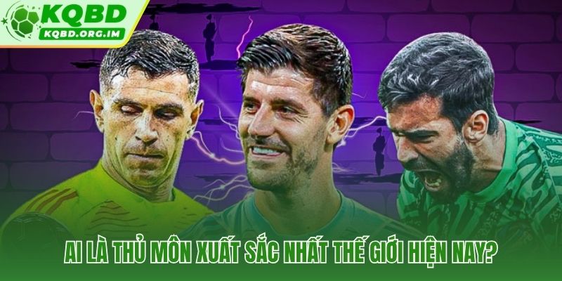 Thủ môn xuất sắc nhất hiện nay qua ba chỉ số định lượng mùa 2024/25