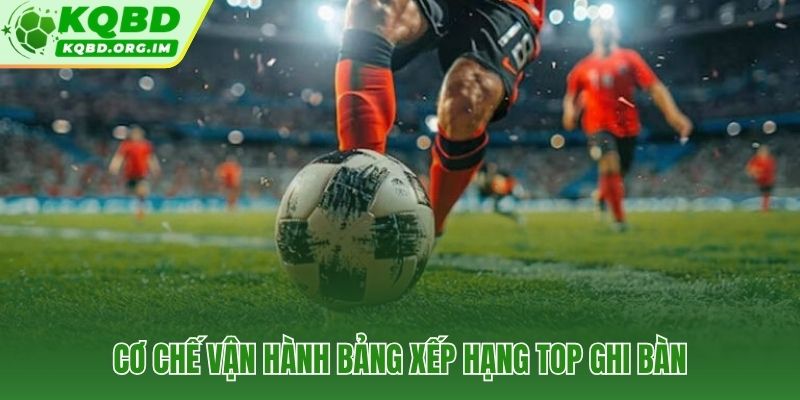 Quy tắc tính bàn thắng và phân hạng trong bảng top ghi bàn