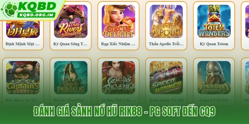 Rik88 và cấu trúc jackpot ba tầng từ PG Soft đến CQ9
