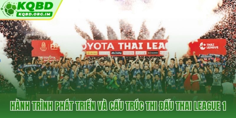 Chiều sâu lịch sử và cấu trúc vận hành chặt chẽ của VĐQG Thái Lan