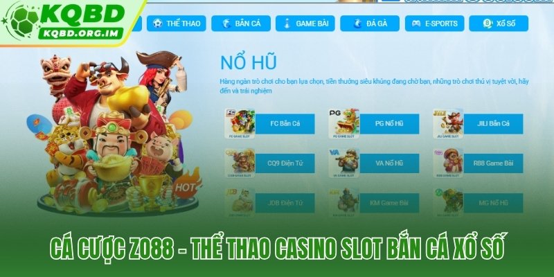 Zo88 và danh mục sản phẩm từ SABA Sports đến Evolution Gaming