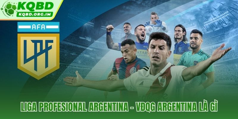 VĐQG Argentina giải đấu lâu đời nhất Nam Mỹ ra đời trước FIFA