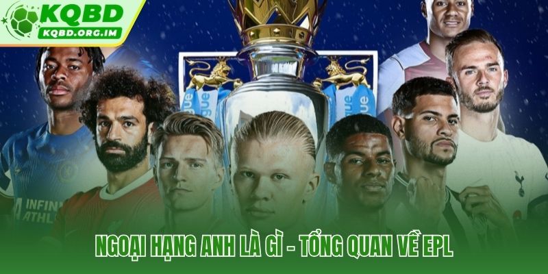 Giải đấu Ngoại Hạng Anh thành lập năm 1992 với 20 câu lạc bộ tranh tài