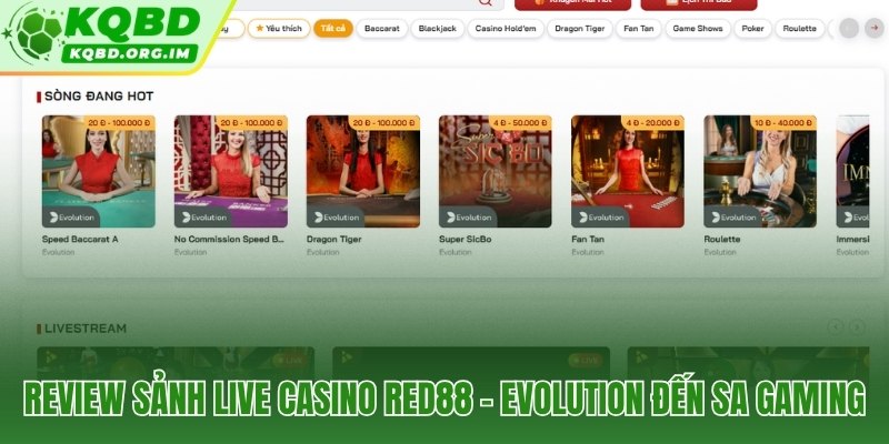 Evolution Gaming và SA Gaming hội tụ tại sảnh Live Casino Red88