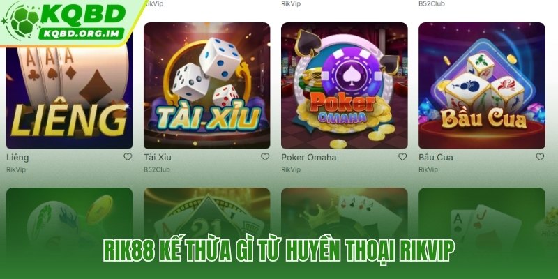 Rik88 và hạ tầng kỹ thuật trực tiếp kế thừa từ Rikvip