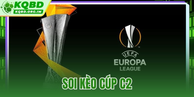 soi kèo cúp C2