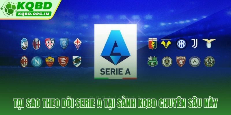 Dữ liệu Serie A theo ngữ cảnh giải VĐQG Ý không lẫn lộn nhiều giải